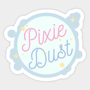 Powered by Pixie Dust Sticker